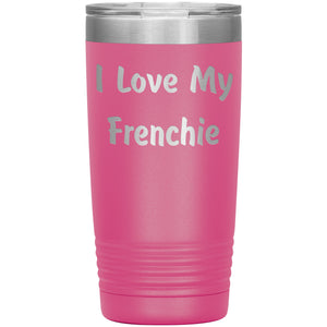 Love My Frenchie v4 - 20oz Insulated Tumbler