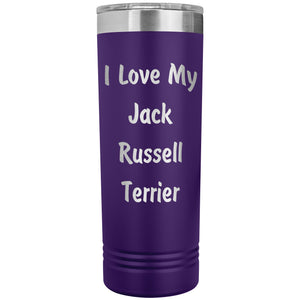 Love My Jack Russell Terrier v4 - 22oz Insulated Skinny Tumbler