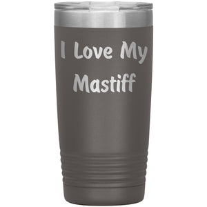 Love My Mastiff v4 - 20oz Insulated Tumbler