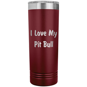 Love My Pit Bull v4 - 22oz Insulated Skinny Tumbler