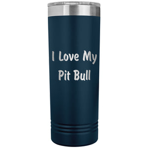 Love My Pit Bull v4 - 22oz Insulated Skinny Tumbler