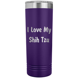 Love My Shih Tzu v4 - 22oz Insulated Skinny Tumbler