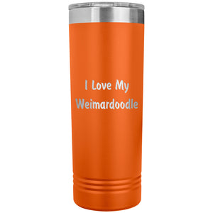 Love My Weimardoodle v4 - 22oz Insulated Skinny Tumbler
