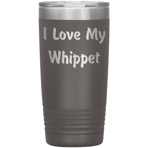 Love My Whippet v4 - 20oz Insulated Tumbler