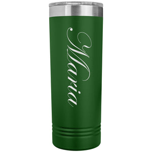 Maria - 22oz Insulated Skinny Tumbler