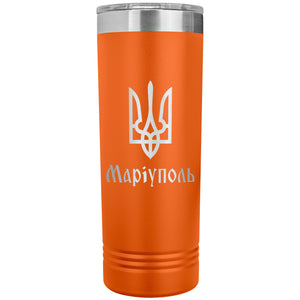 Mariupol - 22oz Insulated Skinny Tumbler