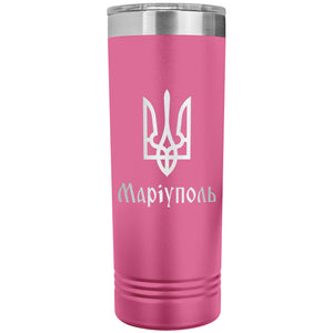 Mariupol - 22oz Insulated Skinny Tumbler