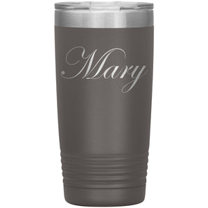 Mary - 20oz Insulated Tumbler