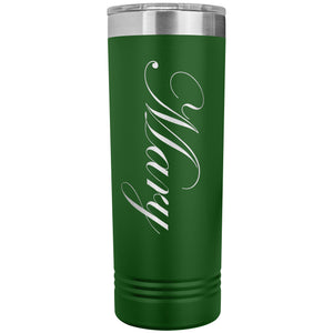 Mary - 22oz Insulated Skinny Tumbler