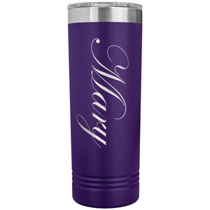 Mary - 22oz Insulated Skinny Tumbler