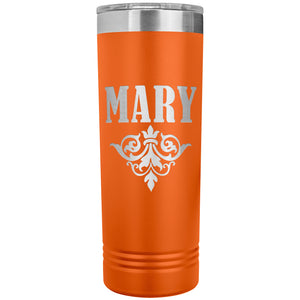 Mary v01 - 22oz Insulated Skinny Tumbler