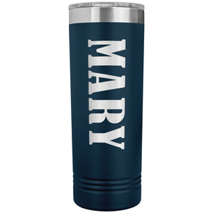 Mary v02 - 22oz Insulated Skinny Tumbler