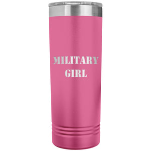 Military Girl - 22oz Insulated Skinny Tumbler