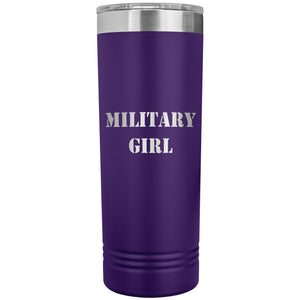 Military Girl - 22oz Insulated Skinny Tumbler