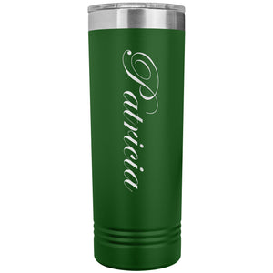 Patricia - 22oz Insulated Skinny Tumbler