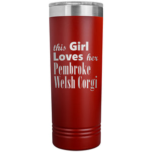 Pembroke Welsh Corgi - 22oz Insulated Skinny Tumbler