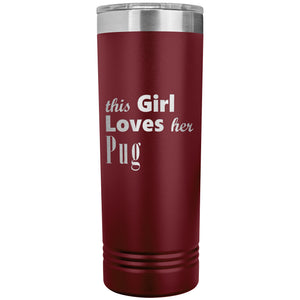 Pug - 22oz Insulated Skinny Tumbler