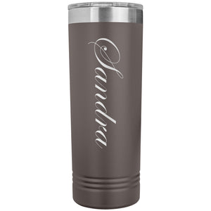 Sandra - 22oz Insulated Skinny Tumbler