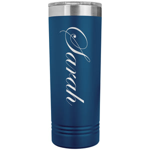 Sarah - 22oz Insulated Skinny Tumbler