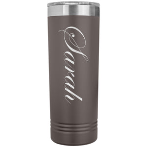 Sarah - 22oz Insulated Skinny Tumbler