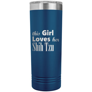 Shih Tzu - 22oz Insulated Skinny Tumbler