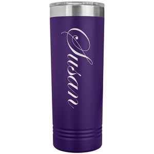 Susan - 22oz Insulated Skinny Tumbler