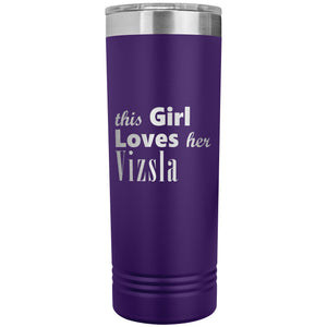 Vizsla - 22oz Insulated Skinny Tumbler