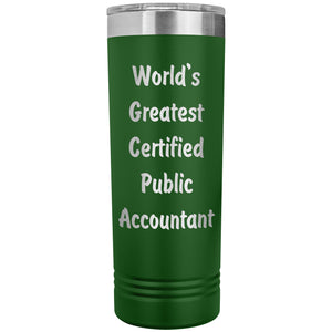 World's Greatest Certified Public Accountant - 22oz Insulated Skinny Tumbler