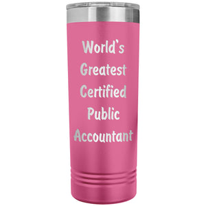 World's Greatest Certified Public Accountant - 22oz Insulated Skinny Tumbler