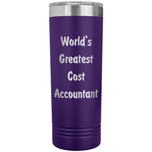 World's Greatest Cost Accountant - 22oz Insulated Skinny Tumbler