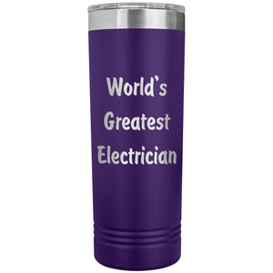 World's Greatest Electrician - 22oz Insulated Skinny Tumbler