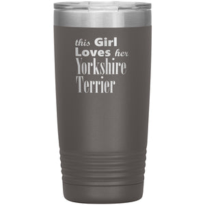 Yorkshire Terrier - 20oz Insulated Tumbler