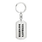 Veteran's Daughter - Luxury Dog Tag Keychain