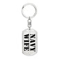 Navy Wife - Luxury Dog Tag Keychain