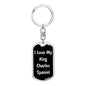 Love My King Charles Spaniel v5 - Luxury Dog Tag Keychain