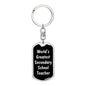 World's Greatest Secondary School Teacher v2 - Luxury Dog Tag Keychain