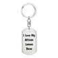 Love My African Lemon Dove - Luxury Dog Tag Keychain