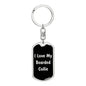 Love My Bearded Collie v5 - Luxury Dog Tag Keychain