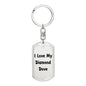 Love My Diamond Dove - Luxury Dog Tag Keychain