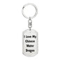 Love My Chinese Water Dragon - Luxury Dog Tag Keychain