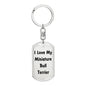 Love My Miniature Bull Terrier v4 - Luxury Dog Tag Keychain