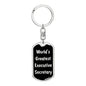 World's Greatest Executive Secretary v2 - Luxury Dog Tag Keychain