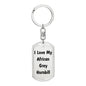 Love My African Grey Hornbill - Luxury Dog Tag Keychain