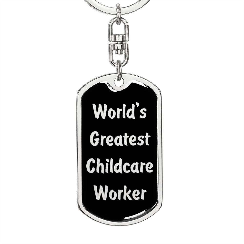 World's Greatest Childcare Worker v2 - Luxury Dog Tag Keychain