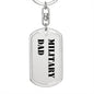 Military Dad - Luxury Dog Tag Keychain