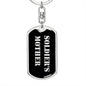 Soldier's Mother v2 - Luxury Dog Tag Keychain