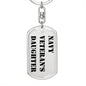 Navy Veteran's Daughter - Luxury Dog Tag Keychain