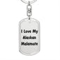 Love My Alaskan Malamute v4 - Luxury Dog Tag Keychain