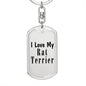 Love My Rat Terrier - Luxury Dog Tag Keychain