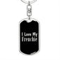 Love My Frenchie v2 - Luxury Dog Tag Keychain